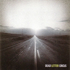 Dead Letter Circus - Dead Letter Circus