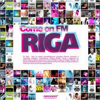 MC  & Dj Riga - Come on FM