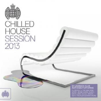 VA - Ministry of Sound: Chilled House Session 2013