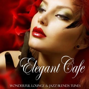 VA - Elegant Cafe