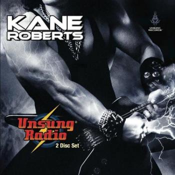 Kane Roberts - Unsung Radio