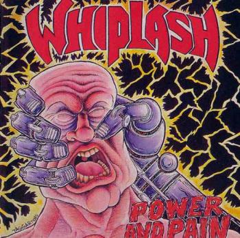 Whiplash - Power And Pain