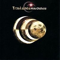 Mike Oldfield - Tres Lunas