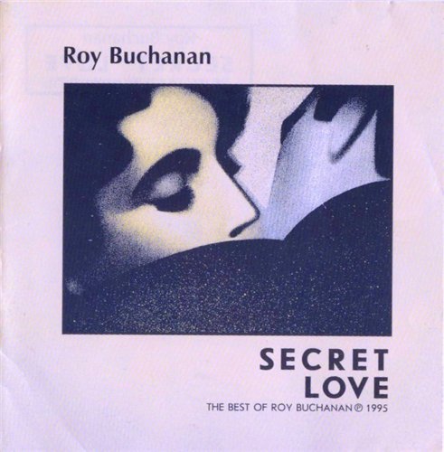 Roy Buchanan - Discography 