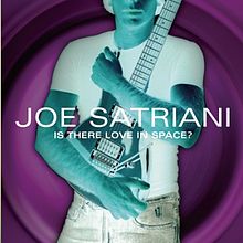 Joe Satriani - Is There Love in Space?