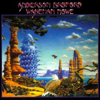 Anderson Bruford Wakeman Howe (Remastered 2010)