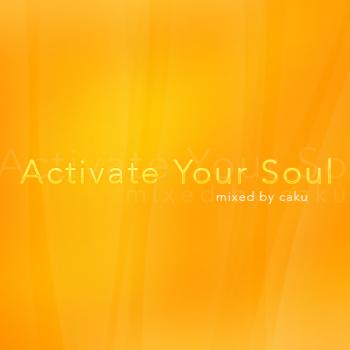 Activate Your Soul 003