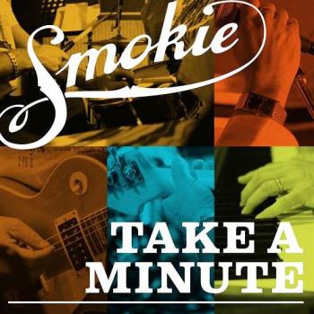 Smokie - Take A Minute