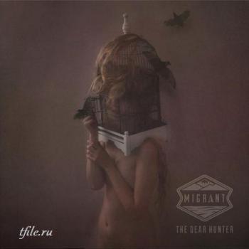 The Dear Hunter - Migrant