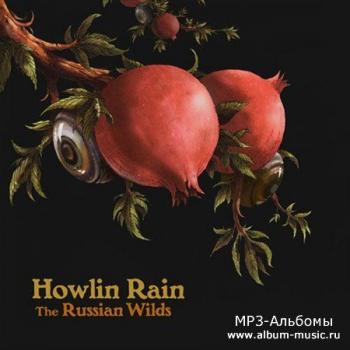 Howlin Rain - The Russian Wilds