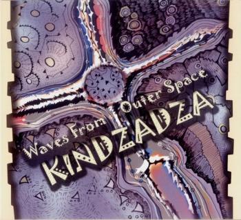 Kindzadza - Waves From Outer Space