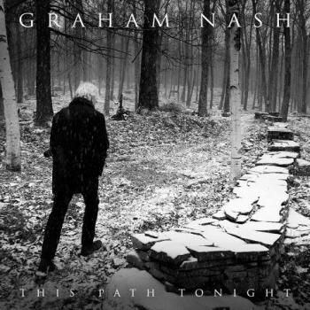 Graham Nash - This Path Tonight