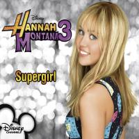 Miley Cyrus and Hannah Montana -  