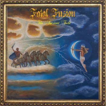 Fatal Fusion - The Ancient Tale