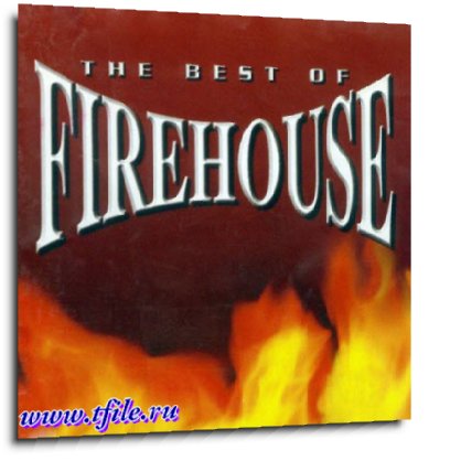 Firehouse -  