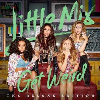 Little Mix - Get Weird