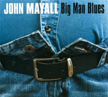 John Mayall - Big Man Blues (1982)