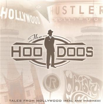 The HooDoos - Tales from Hollywood