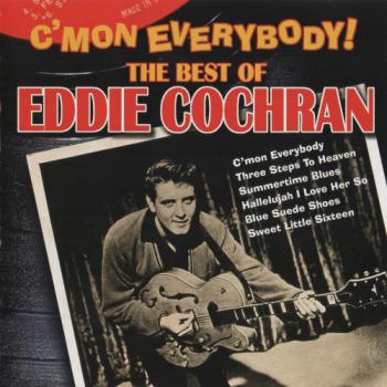 Eddie Cochran - C'mon Everybody! The Best of Eddie Cochran