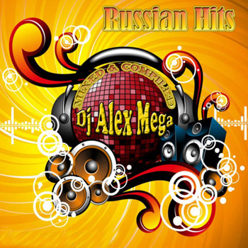 DJ Alex Mega - Best Hit Mix Of 2013 