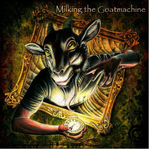 Milking The Goatmachine - Discography 