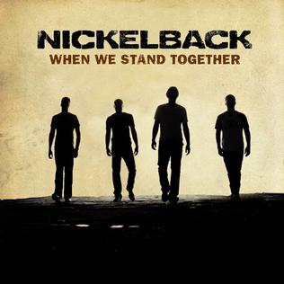 Nickelback - When We Stand Together