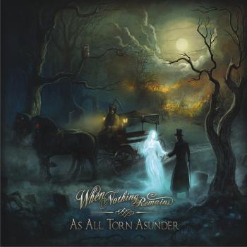 When Nothing Remains - As All Torn Asunder