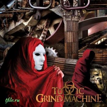 Toxic Grind Machine - Embrionic Emission