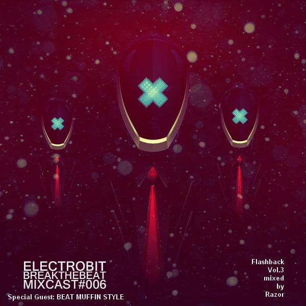 ElectroBiT - radioshow BreakTheBeat Guest mixes 