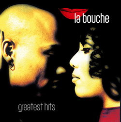 La Bouche - Greatest Hits