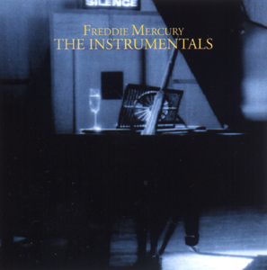 Freddie Mercury - The Instrumentals (2000)