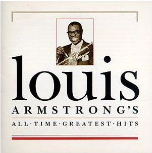 Louis Armstrong - All Time Greatest Hits