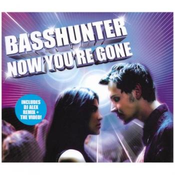 BassHunter - Now You're Gone