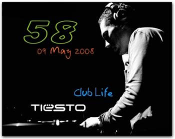 DJ Tiesto Club Life (057 2 May 2008) (058 9 May 2008) (2008)