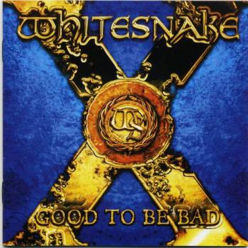 Whitesnake Good To Be Bad