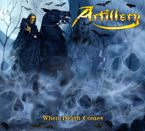 Artillery - When Death Comes