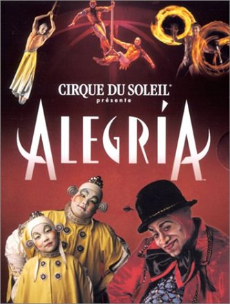 Cirque du Soleil: Alegria