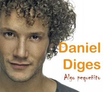 Daniel Diges-Algo Pequenito