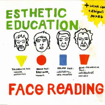 Esthetic Education - Face Reading