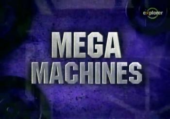  (13 ) / Mega Machines