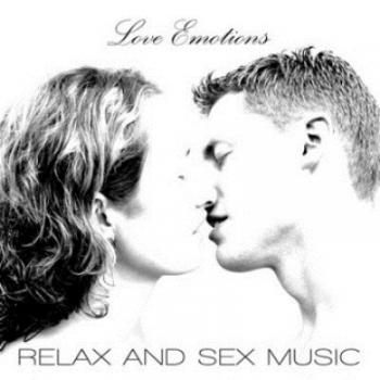 VA - Love Emotions: Relax and Sex Music