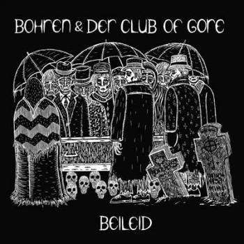 Bohren Der Club Of Gore - Beileid