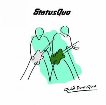 Status Quo - Quid Pro Quo