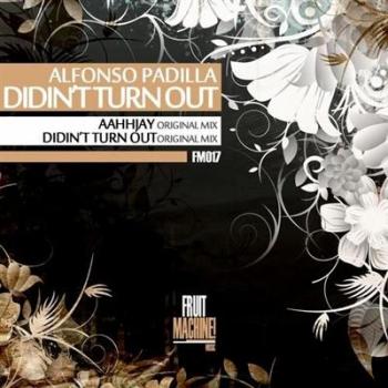 Alfonso Padilla - Didin't Turn Out