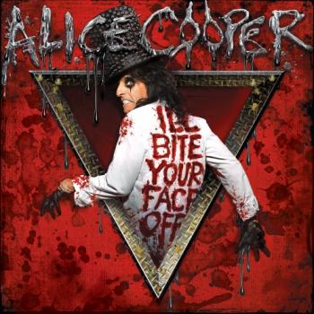 Alice Cooper - I'll Bite Your Face Off