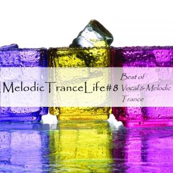 VA - Melodic Trance Life #8