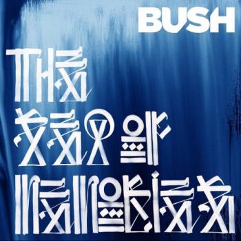 Bush - The Sea of Memories