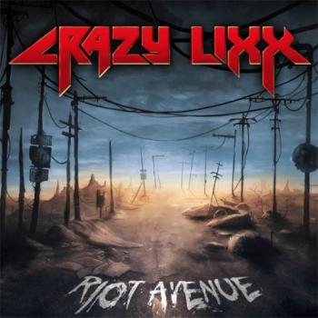 Crazy Lixx - Riot Avenue