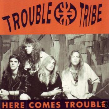 Trouble Tribe - Trouble Tribe