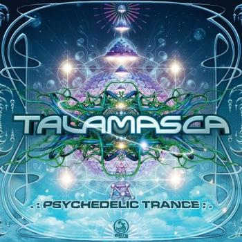 Talamasca - Psychedelic Trance